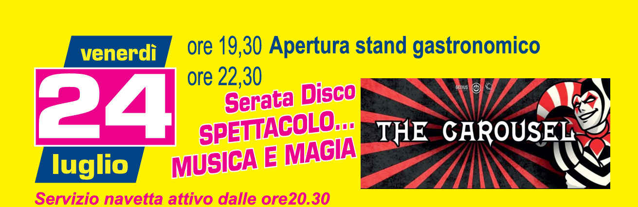 Programma della serata del 24 luglio