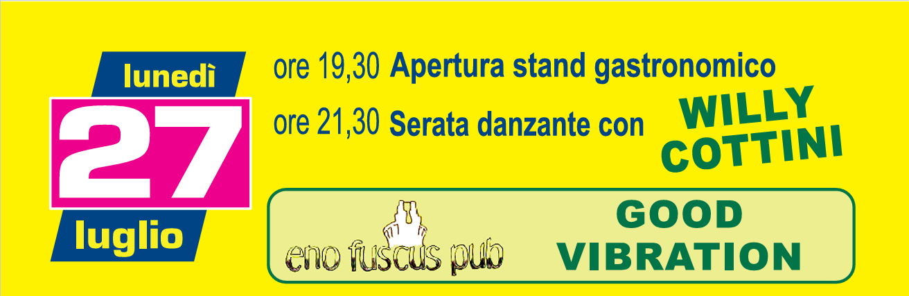 Programma della serata del 27 luglio