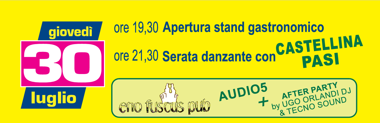Programma della serata del 30 luglio